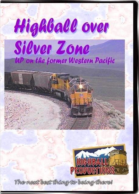 Highball Over Silver Zone - Union Pacific on former Western Pacifc rails