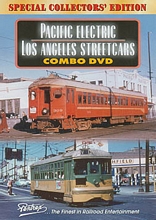 Pacific Electric-Los Angeles Streetcars Combo DVD